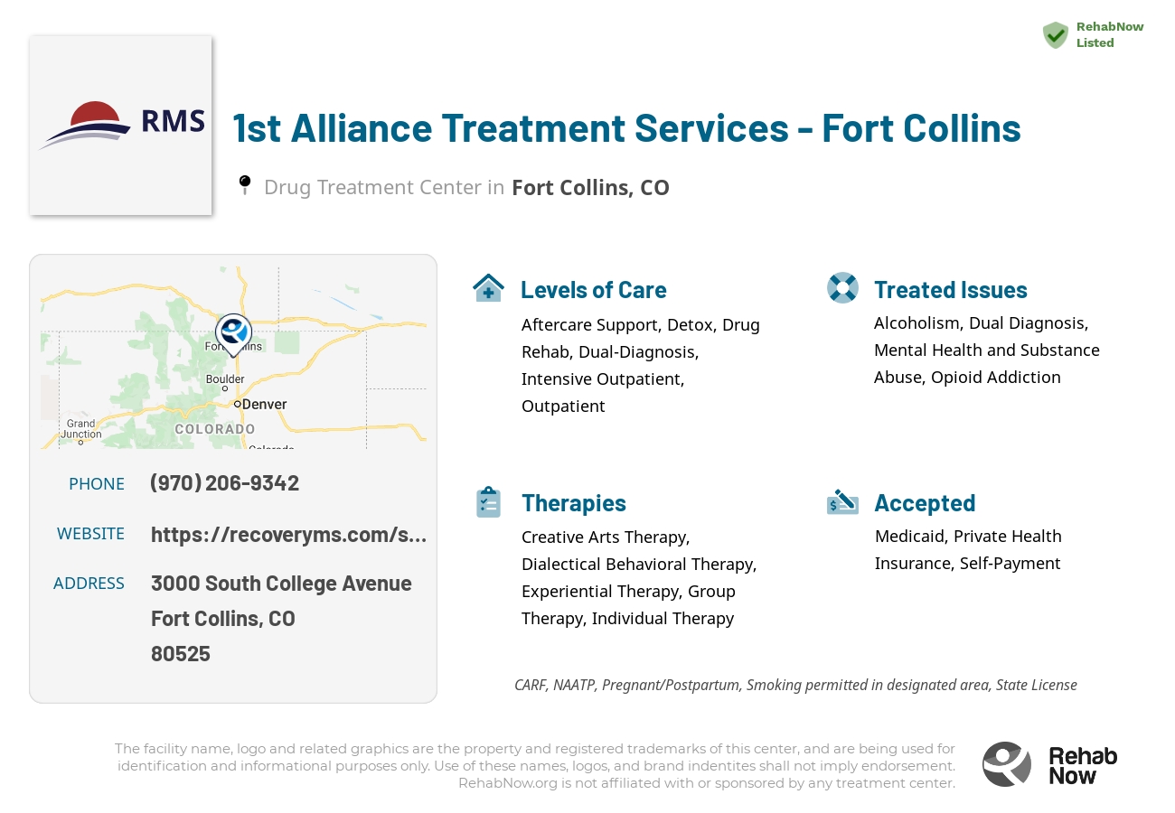 Helpful reference information for 1st Alliance Treatment Services - Fort Collins, a drug treatment center in Colorado located at: 3000 South College Avenue, Fort Collins, CO, 80525, including phone numbers, official website, and more. Listed briefly is an overview of Levels of Care, Therapies Offered, Issues Treated, and accepted forms of Payment Methods.