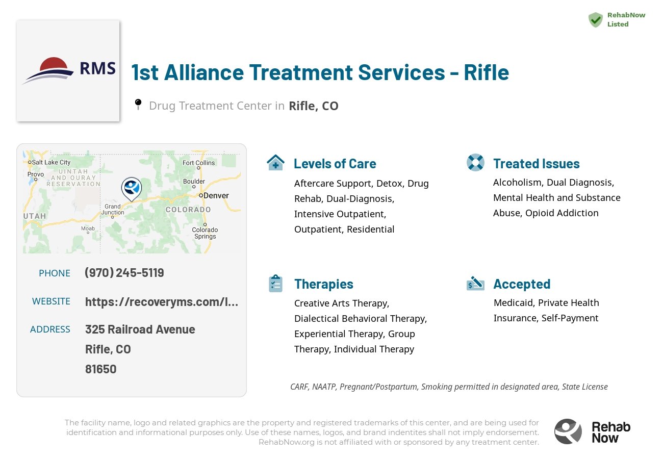 Helpful reference information for 1st Alliance Treatment Services - Rifle, a drug treatment center in Colorado located at: 325 Railroad Avenue, Rifle, CO, 81650, including phone numbers, official website, and more. Listed briefly is an overview of Levels of Care, Therapies Offered, Issues Treated, and accepted forms of Payment Methods.