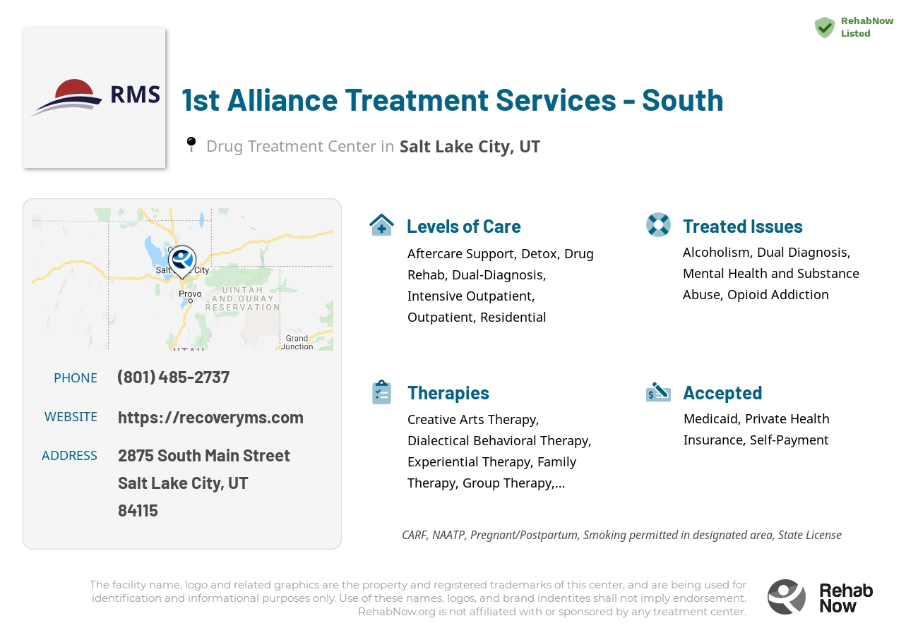 Helpful reference information for 1st Alliance Treatment Services - South, a drug treatment center in Utah located at: 2875 2875 South Main Street, Salt Lake City, UT 84115, including phone numbers, official website, and more. Listed briefly is an overview of Levels of Care, Therapies Offered, Issues Treated, and accepted forms of Payment Methods.