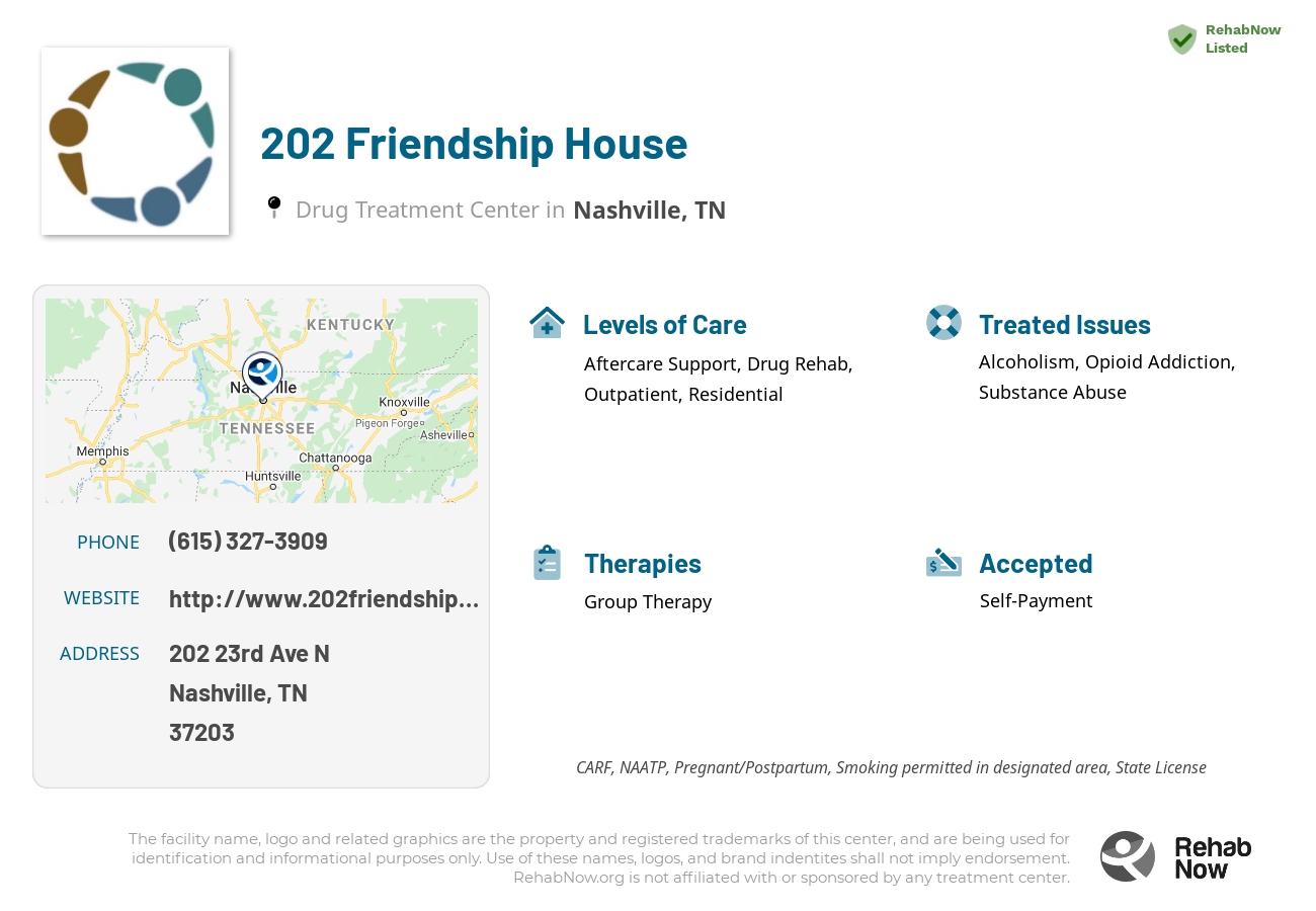 Helpful reference information for 202 Friendship House, a drug treatment center in Tennessee located at: 202 23rd Ave N, Nashville, TN 37203, including phone numbers, official website, and more. Listed briefly is an overview of Levels of Care, Therapies Offered, Issues Treated, and accepted forms of Payment Methods.