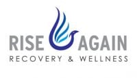 Rise Again Recovery and Wellness