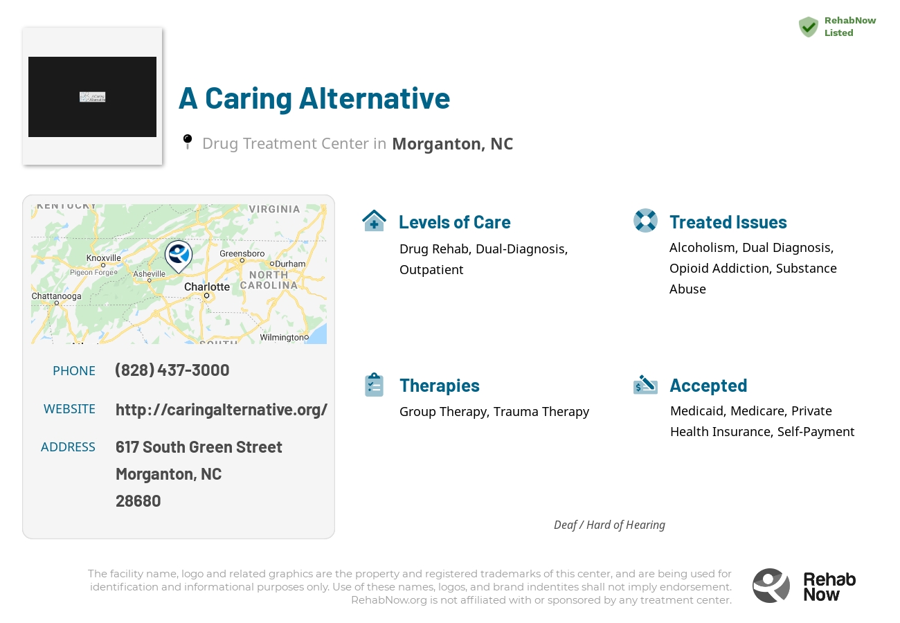 Helpful reference information for A Caring Alternative, a drug treatment center in North Carolina located at: 617 South Green Street, Morganton, NC, 28680, including phone numbers, official website, and more. Listed briefly is an overview of Levels of Care, Therapies Offered, Issues Treated, and accepted forms of Payment Methods.