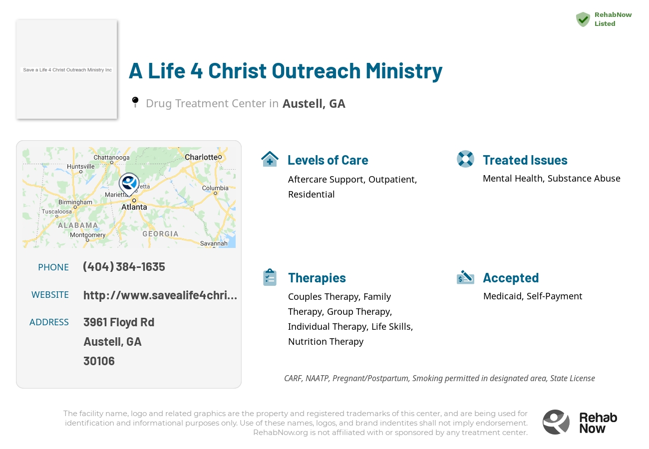 Helpful reference information for A Life 4 Christ Outreach Ministry, a drug treatment center in Georgia located at: 3961 Floyd Rd, Austell, GA 30106, including phone numbers, official website, and more. Listed briefly is an overview of Levels of Care, Therapies Offered, Issues Treated, and accepted forms of Payment Methods.