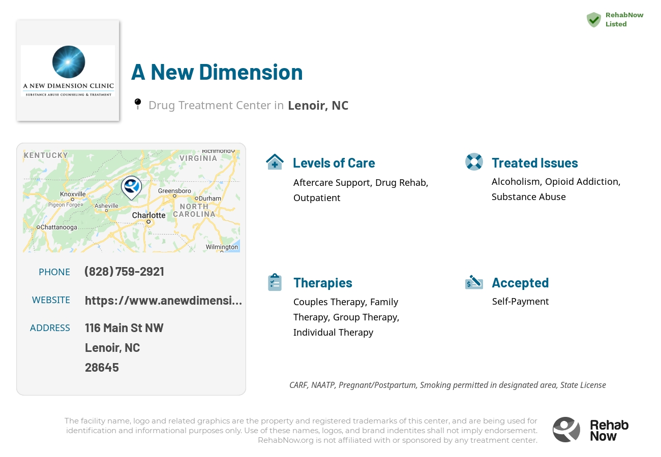 Helpful reference information for A New Dimension, a drug treatment center in North Carolina located at: 116 Main St NW, Lenoir, NC 28645, including phone numbers, official website, and more. Listed briefly is an overview of Levels of Care, Therapies Offered, Issues Treated, and accepted forms of Payment Methods.