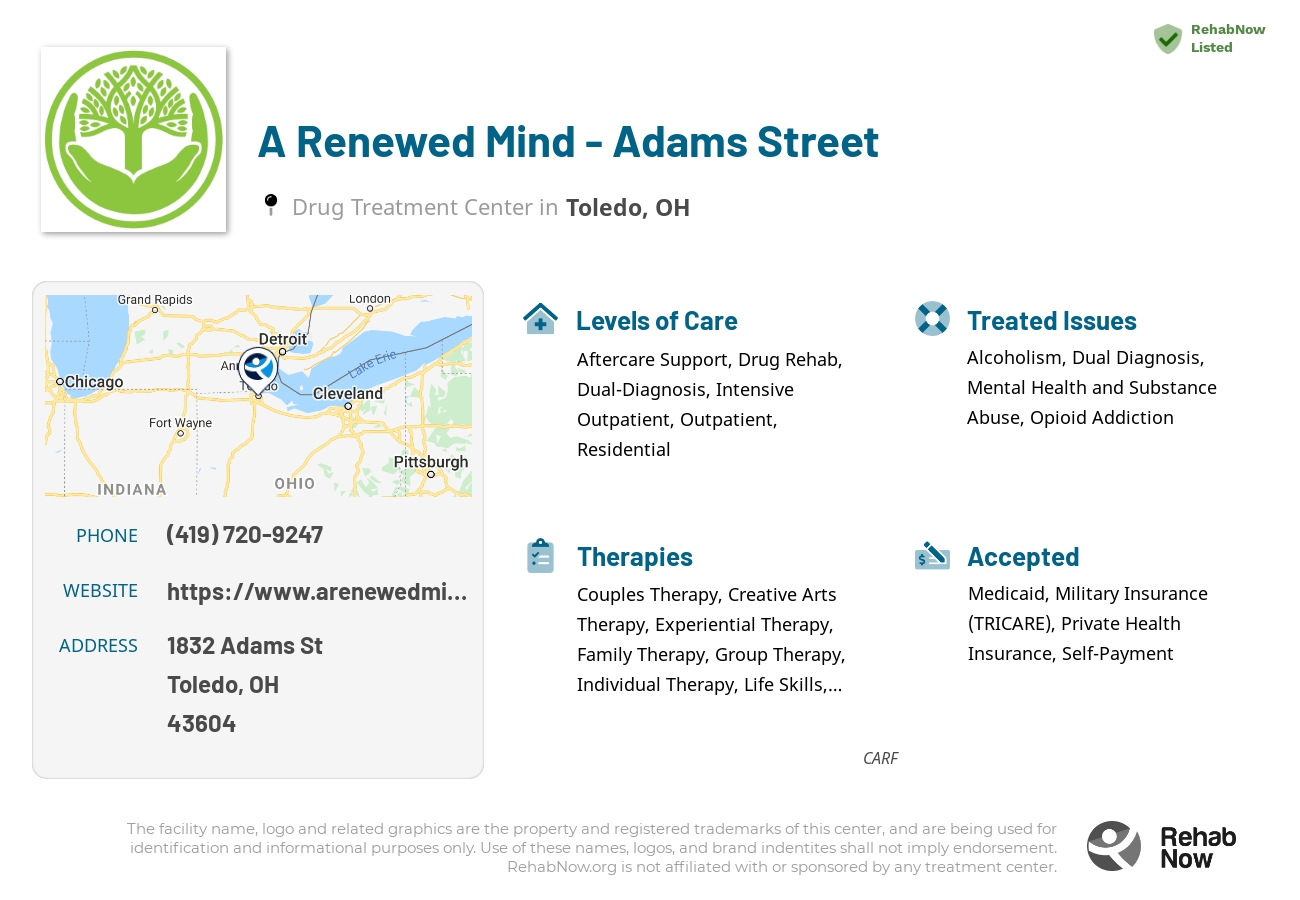 Helpful reference information for A Renewed Mind - Adams Street, a drug treatment center in Ohio located at: 1832 Adams St, Toledo, OH 43604, including phone numbers, official website, and more. Listed briefly is an overview of Levels of Care, Therapies Offered, Issues Treated, and accepted forms of Payment Methods.