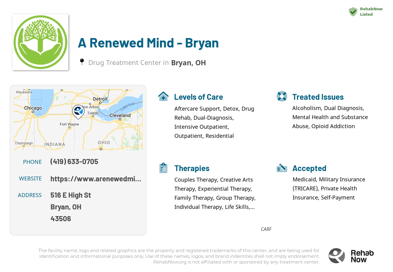 Helpful reference information for A Renewed Mind - Bryan, a drug treatment center in Ohio located at: 516 E High St, Bryan, OH 43506, including phone numbers, official website, and more. Listed briefly is an overview of Levels of Care, Therapies Offered, Issues Treated, and accepted forms of Payment Methods.