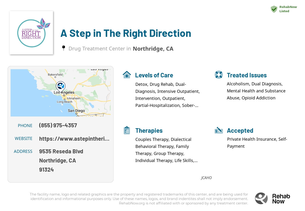 Helpful reference information for A Step in The Right Direction, a drug treatment center in California located at: 9535 Reseda Blvd, Northridge, CA 91324, including phone numbers, official website, and more. Listed briefly is an overview of Levels of Care, Therapies Offered, Issues Treated, and accepted forms of Payment Methods.