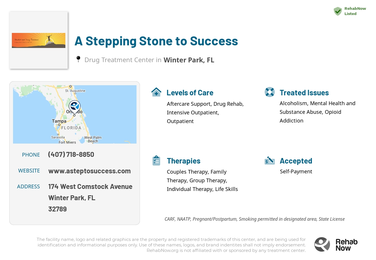 Helpful reference information for A Stepping Stone to Success, a drug treatment center in Florida located at: 174 West Comstock Avenue, Winter Park, FL, 32789, including phone numbers, official website, and more. Listed briefly is an overview of Levels of Care, Therapies Offered, Issues Treated, and accepted forms of Payment Methods.