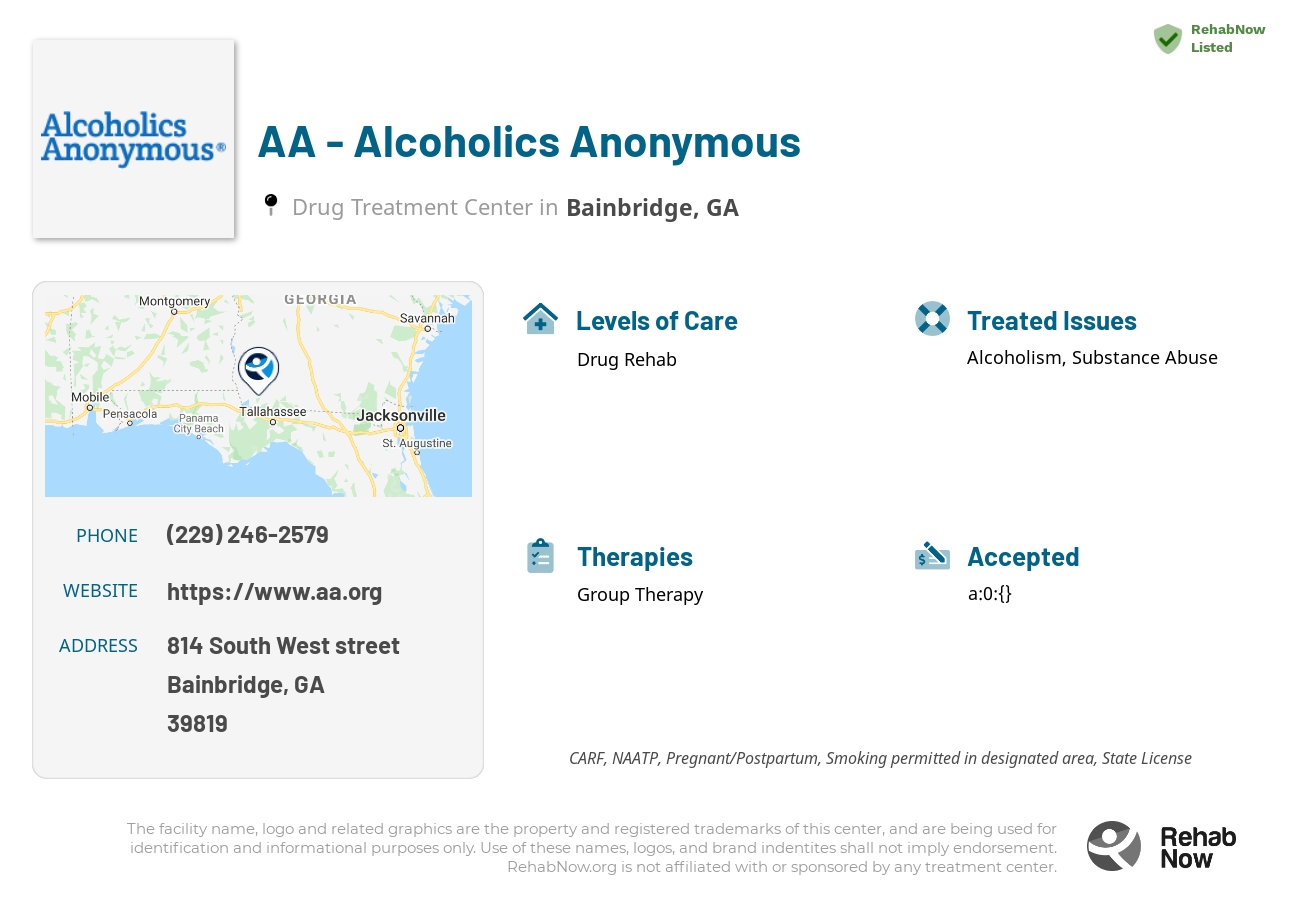 Helpful reference information for AA - Alcoholics Anonymous, a drug treatment center in Georgia located at: 814 814 South West street, Bainbridge, GA 39819, including phone numbers, official website, and more. Listed briefly is an overview of Levels of Care, Therapies Offered, Issues Treated, and accepted forms of Payment Methods.