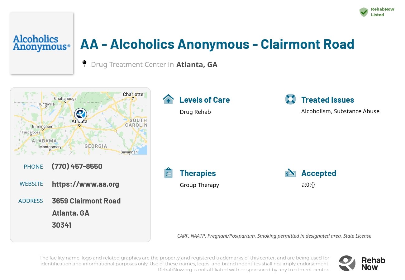 Helpful reference information for AA - Alcoholics Anonymous - Clairmont Road, a drug treatment center in Georgia located at: 3659 3659 Clairmont Road, Atlanta, GA 30341, including phone numbers, official website, and more. Listed briefly is an overview of Levels of Care, Therapies Offered, Issues Treated, and accepted forms of Payment Methods.