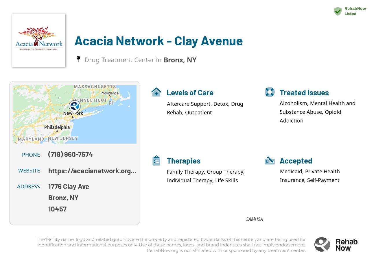 Helpful reference information for Acacia Network - Clay Avenue, a drug treatment center in New York located at: 1776 Clay Ave, Bronx, NY 10457, including phone numbers, official website, and more. Listed briefly is an overview of Levels of Care, Therapies Offered, Issues Treated, and accepted forms of Payment Methods.