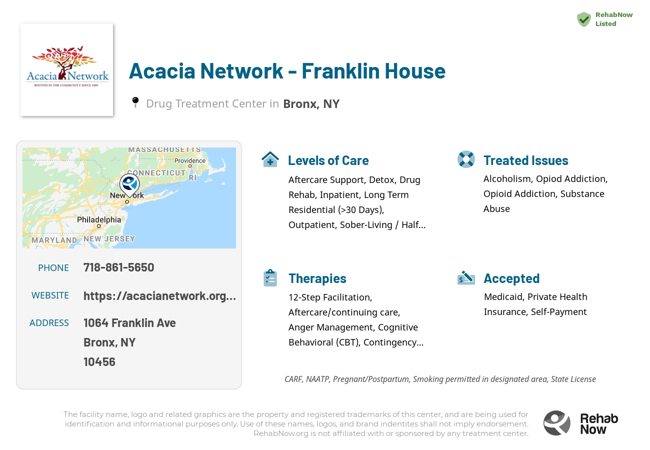 Helpful reference information for Acacia Network - Franklin House, a drug treatment center in New York located at: 1064 Franklin Ave, Bronx, NY 10456, including phone numbers, official website, and more. Listed briefly is an overview of Levels of Care, Therapies Offered, Issues Treated, and accepted forms of Payment Methods.