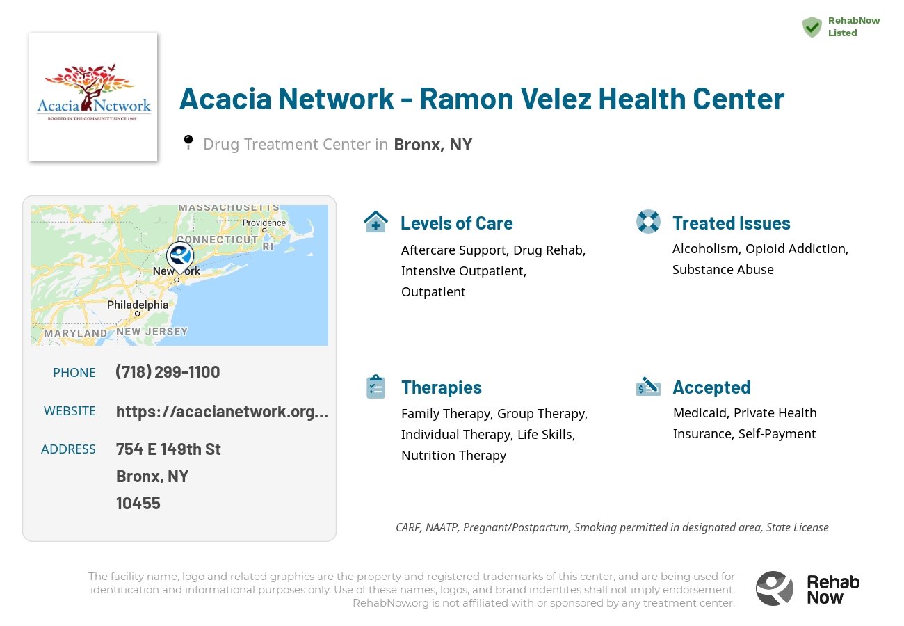 Helpful reference information for Acacia Network - Ramon Velez Health Center, a drug treatment center in New York located at: 754 E 149th St, Bronx, NY 10455, including phone numbers, official website, and more. Listed briefly is an overview of Levels of Care, Therapies Offered, Issues Treated, and accepted forms of Payment Methods.