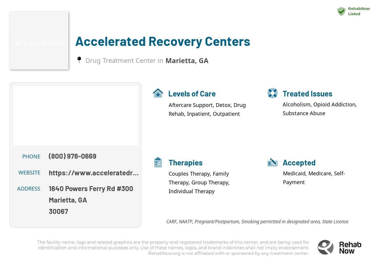 Helpful reference information for Accelerated Recovery Centers, a drug treatment center in Georgia located at: 1640 1640 Powers Ferry Rd #300, Marietta, GA 30067, including phone numbers, official website, and more. Listed briefly is an overview of Levels of Care, Therapies Offered, Issues Treated, and accepted forms of Payment Methods.