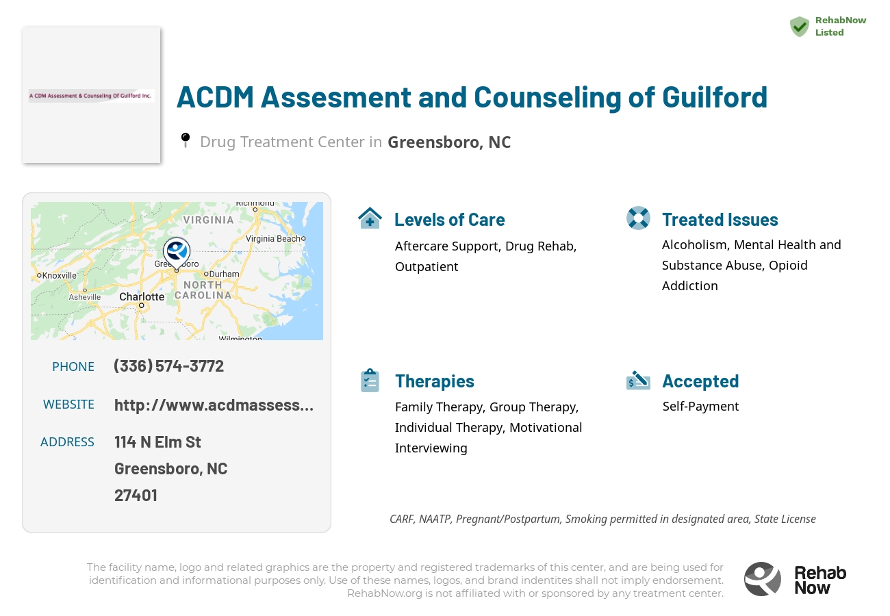 Helpful reference information for ACDM Assesment and Counseling of Guilford, a drug treatment center in North Carolina located at: 114 N Elm St, Greensboro, NC 27401, including phone numbers, official website, and more. Listed briefly is an overview of Levels of Care, Therapies Offered, Issues Treated, and accepted forms of Payment Methods.