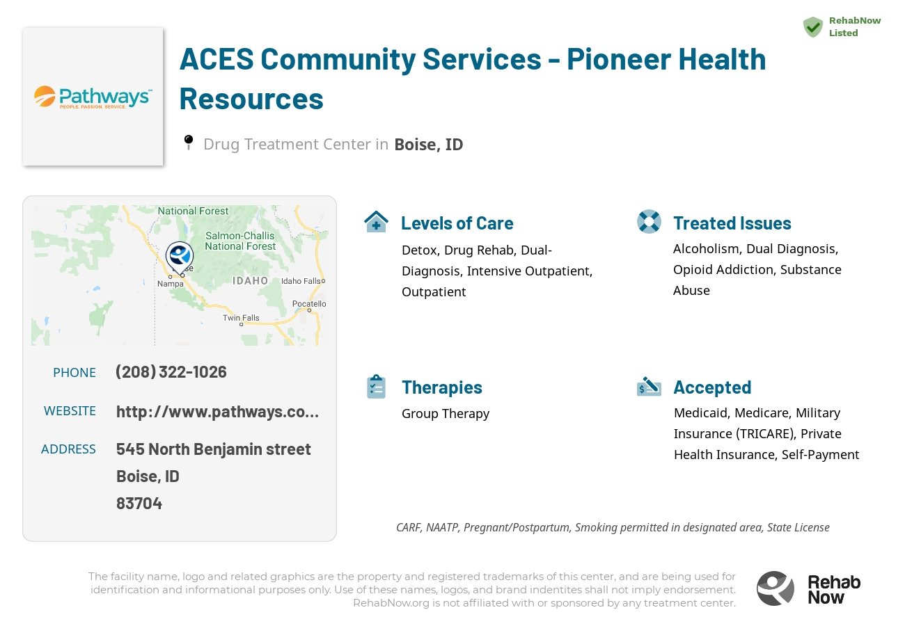 Helpful reference information for ACES Community Services - Pioneer Health Resources, a drug treatment center in Idaho located at: 545 545 North Benjamin street, Boise, ID 83704, including phone numbers, official website, and more. Listed briefly is an overview of Levels of Care, Therapies Offered, Issues Treated, and accepted forms of Payment Methods.