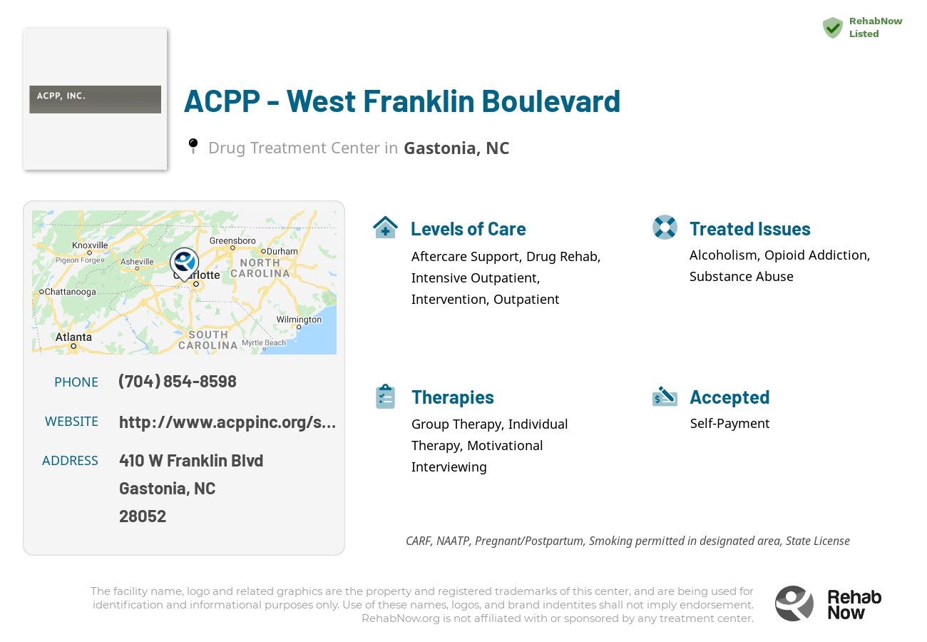 Helpful reference information for ACPP - West Franklin Boulevard, a drug treatment center in North Carolina located at: 410 W Franklin Blvd, Gastonia, NC 28052, including phone numbers, official website, and more. Listed briefly is an overview of Levels of Care, Therapies Offered, Issues Treated, and accepted forms of Payment Methods.