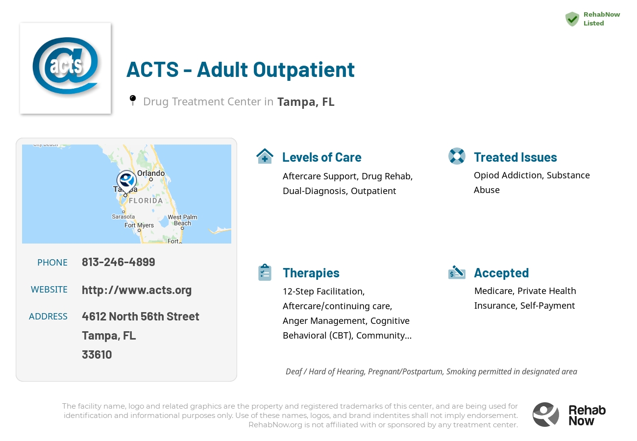 Helpful reference information for ACTS - Adult Outpatient, a drug treatment center in Florida located at: 4612 North 56th Street, Tampa, FL 33610, including phone numbers, official website, and more. Listed briefly is an overview of Levels of Care, Therapies Offered, Issues Treated, and accepted forms of Payment Methods.