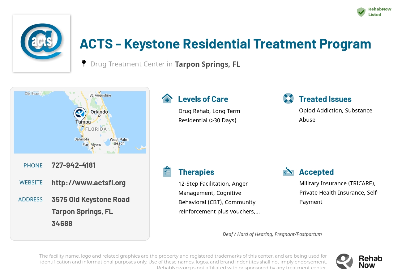 Helpful reference information for ACTS - Keystone Residential Treatment Program, a drug treatment center in Florida located at: 3575 Old Keystone Road, Tarpon Springs, FL 34688, including phone numbers, official website, and more. Listed briefly is an overview of Levels of Care, Therapies Offered, Issues Treated, and accepted forms of Payment Methods.