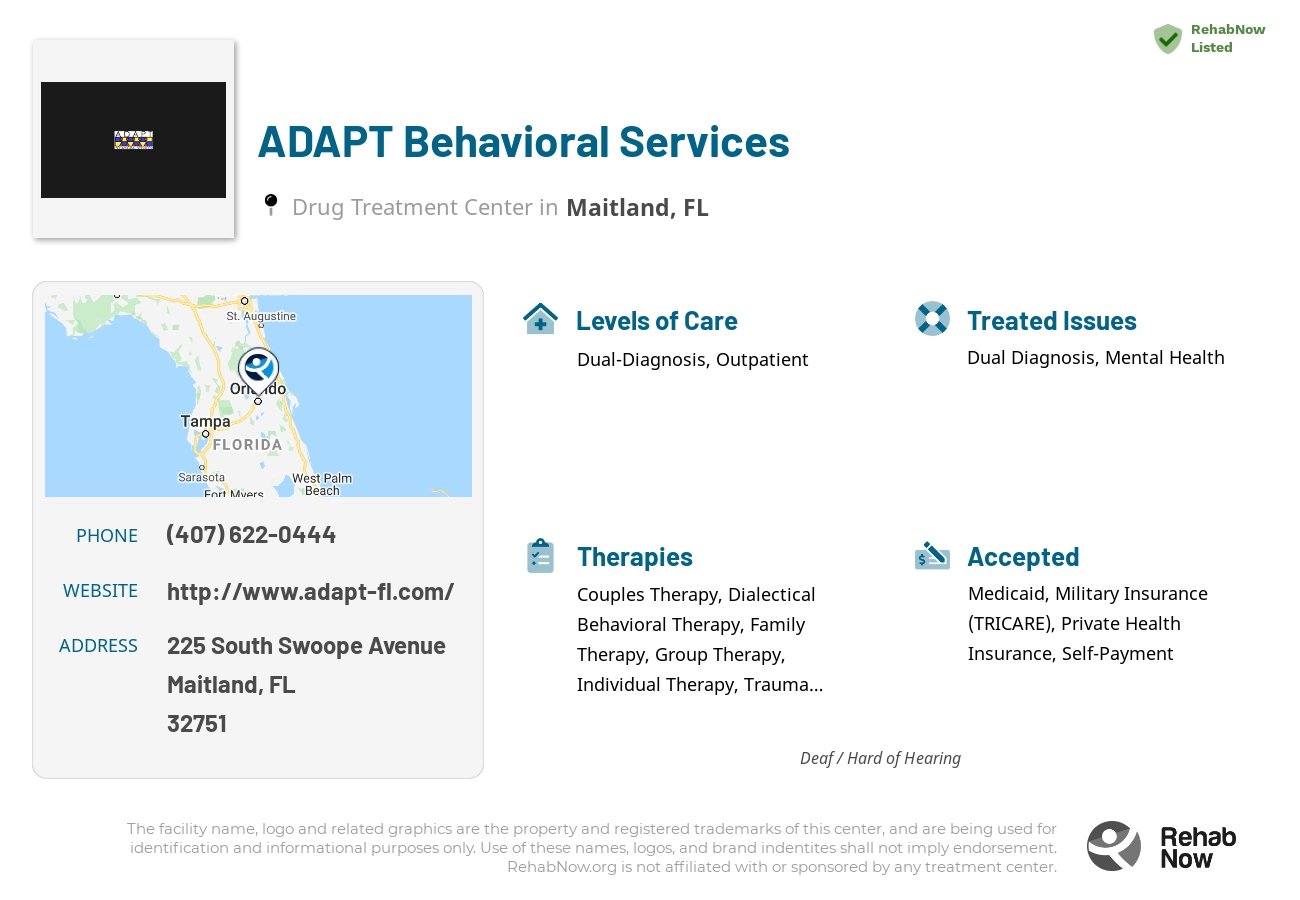 Helpful reference information for ADAPT Behavioral Services, a drug treatment center in Florida located at: 225 South Swoope Avenue, Maitland, FL, 32751, including phone numbers, official website, and more. Listed briefly is an overview of Levels of Care, Therapies Offered, Issues Treated, and accepted forms of Payment Methods.