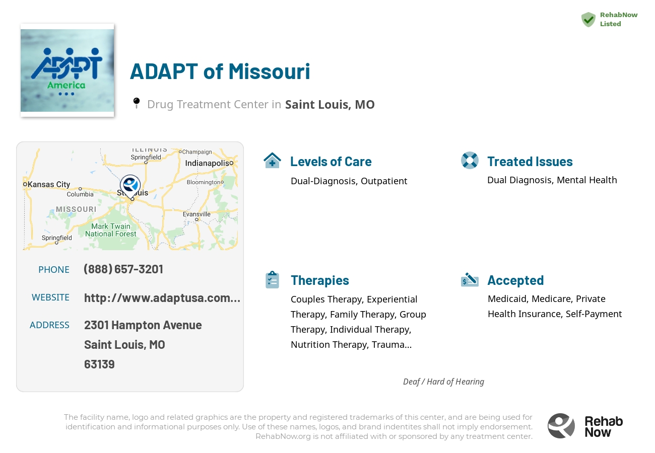 Helpful reference information for ADAPT of Missouri, a drug treatment center in Missouri located at: 2301 2301 Hampton Avenue, Saint Louis, MO 63139, including phone numbers, official website, and more. Listed briefly is an overview of Levels of Care, Therapies Offered, Issues Treated, and accepted forms of Payment Methods.