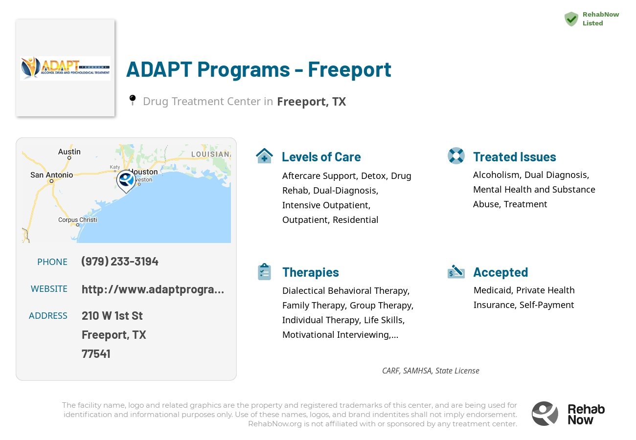 Helpful reference information for ADAPT Programs - Freeport, a drug treatment center in Texas located at: 210 W 1st St, Freeport, TX 77541, including phone numbers, official website, and more. Listed briefly is an overview of Levels of Care, Therapies Offered, Issues Treated, and accepted forms of Payment Methods.