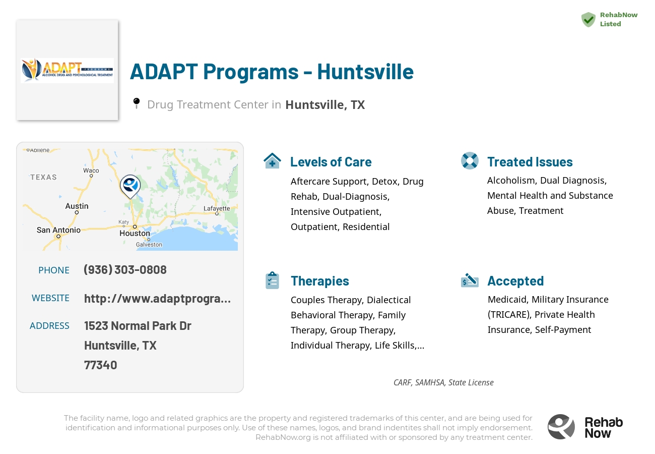 Helpful reference information for ADAPT Programs - Huntsville, a drug treatment center in Texas located at: 1523 Normal Park Dr, Huntsville, TX 77340, including phone numbers, official website, and more. Listed briefly is an overview of Levels of Care, Therapies Offered, Issues Treated, and accepted forms of Payment Methods.