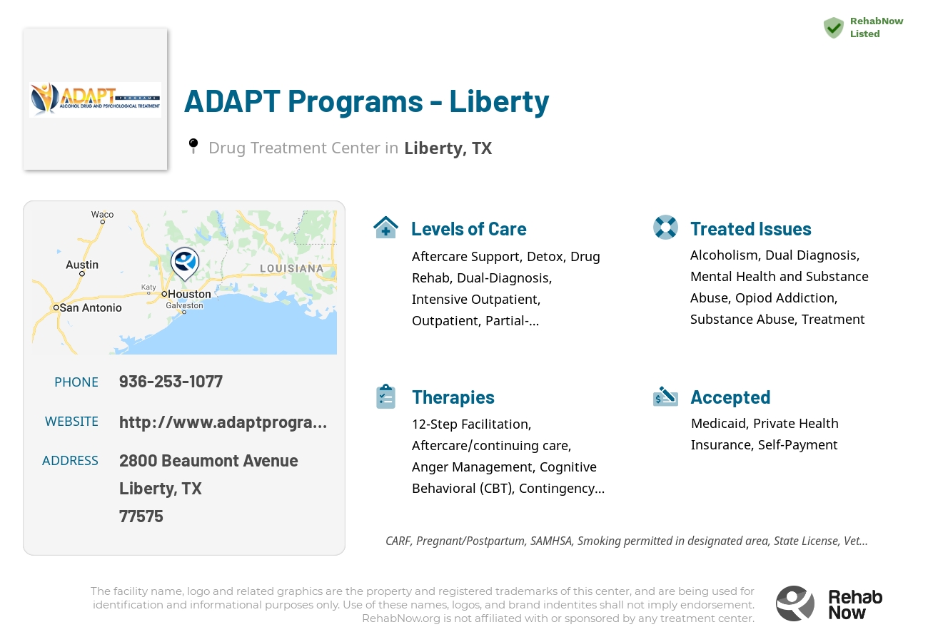 Helpful reference information for ADAPT Programs - Liberty, a drug treatment center in Texas located at: 2800 Beaumont Avenue, Liberty, TX, 77575, including phone numbers, official website, and more. Listed briefly is an overview of Levels of Care, Therapies Offered, Issues Treated, and accepted forms of Payment Methods.