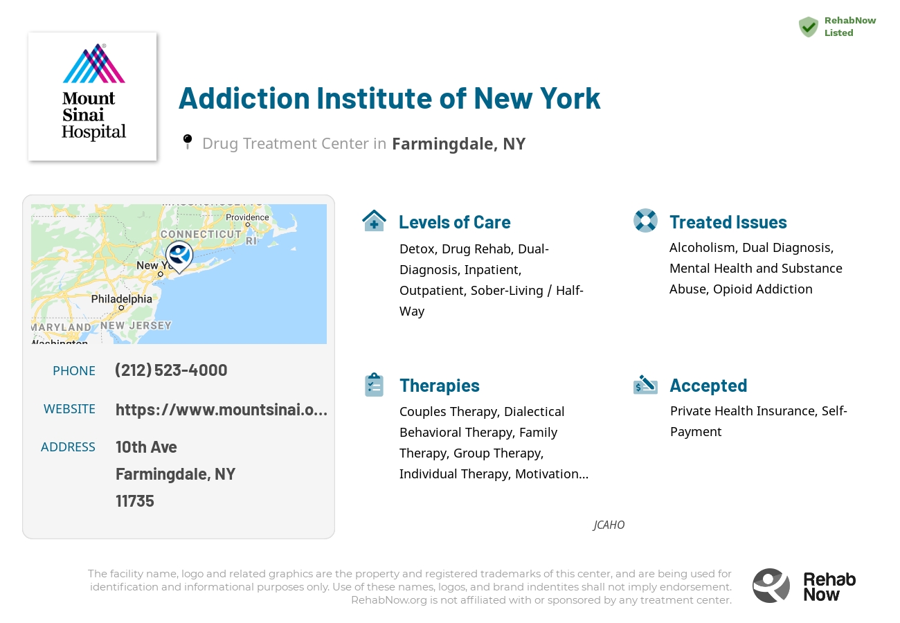 Helpful reference information for Addiction Institute of New York, a drug treatment center in New York located at: 10th Ave, Farmingdale, NY 11735, including phone numbers, official website, and more. Listed briefly is an overview of Levels of Care, Therapies Offered, Issues Treated, and accepted forms of Payment Methods.