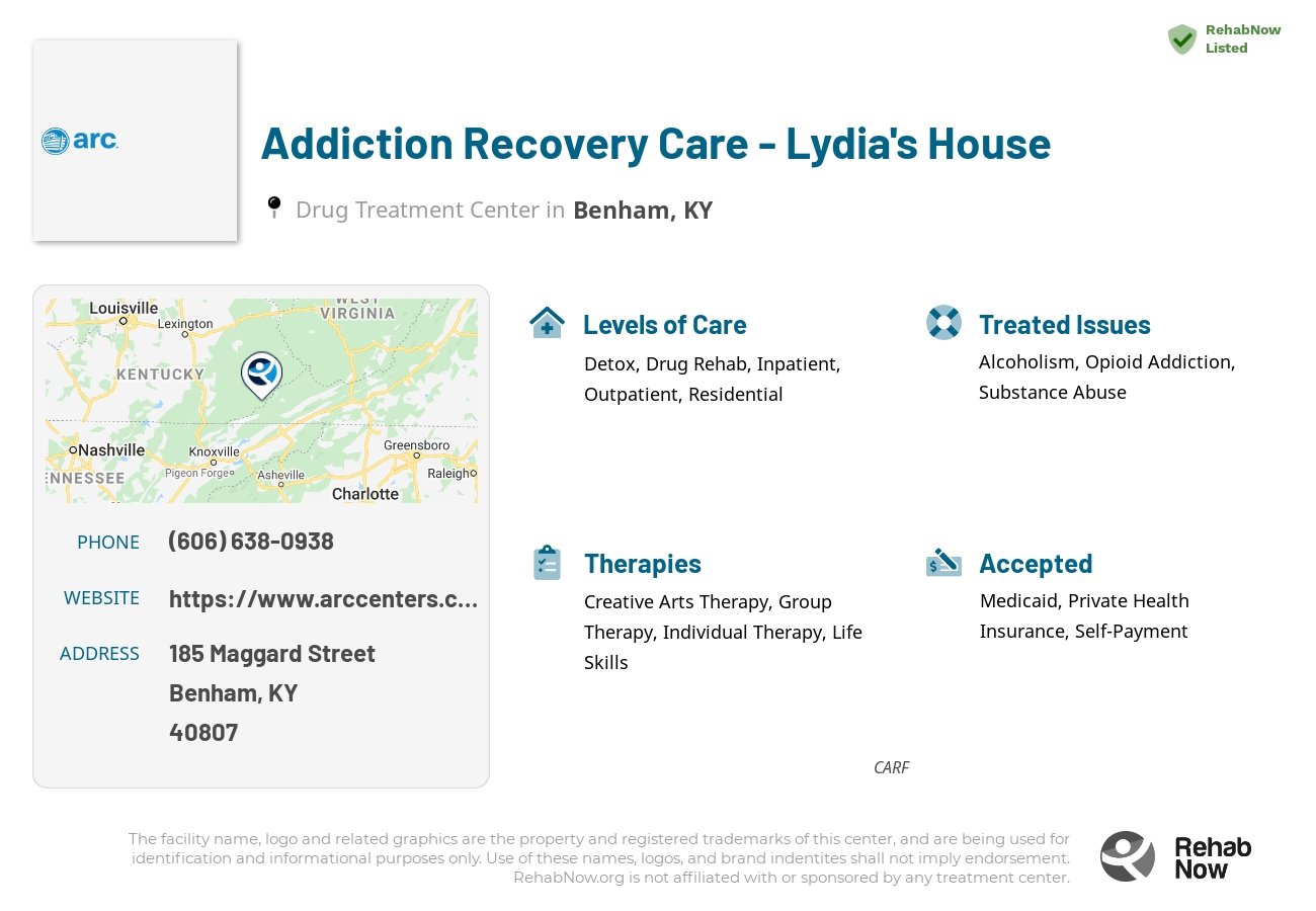 Helpful reference information for Addiction Recovery Care - Lydia's House, a drug treatment center in Kentucky located at: 185 Maggard Street, Benham, KY, 40807, including phone numbers, official website, and more. Listed briefly is an overview of Levels of Care, Therapies Offered, Issues Treated, and accepted forms of Payment Methods.