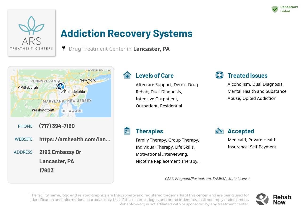 Helpful reference information for Addiction Recovery Systems, a drug treatment center in Pennsylvania located at: 2192 Embassy Dr, Lancaster, PA 17603, including phone numbers, official website, and more. Listed briefly is an overview of Levels of Care, Therapies Offered, Issues Treated, and accepted forms of Payment Methods.