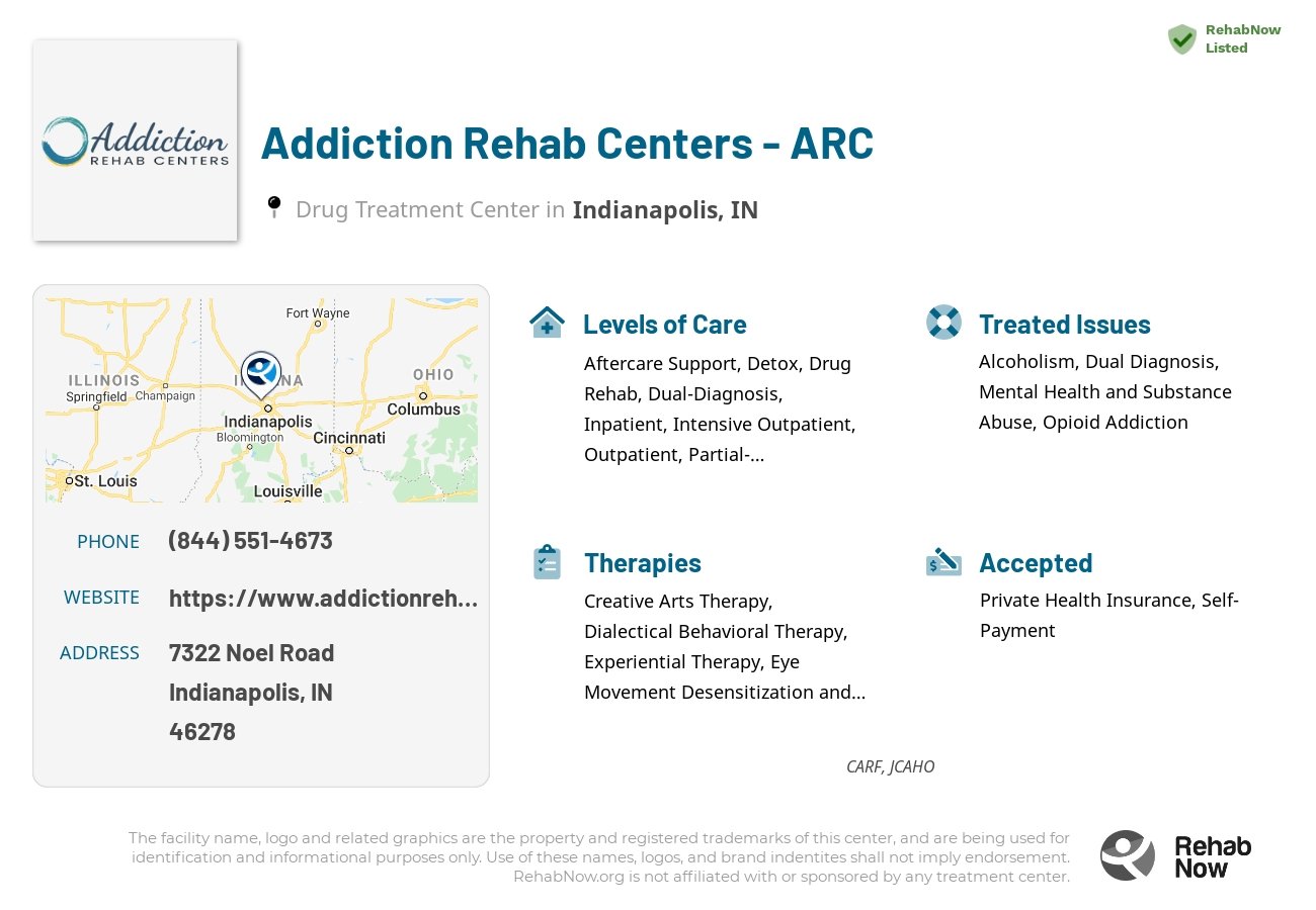 Helpful reference information for Addiction Rehab Centers - ARC, a drug treatment center in Indiana located at: 7322 Noel Road, Indianapolis, IN, 46278, including phone numbers, official website, and more. Listed briefly is an overview of Levels of Care, Therapies Offered, Issues Treated, and accepted forms of Payment Methods.