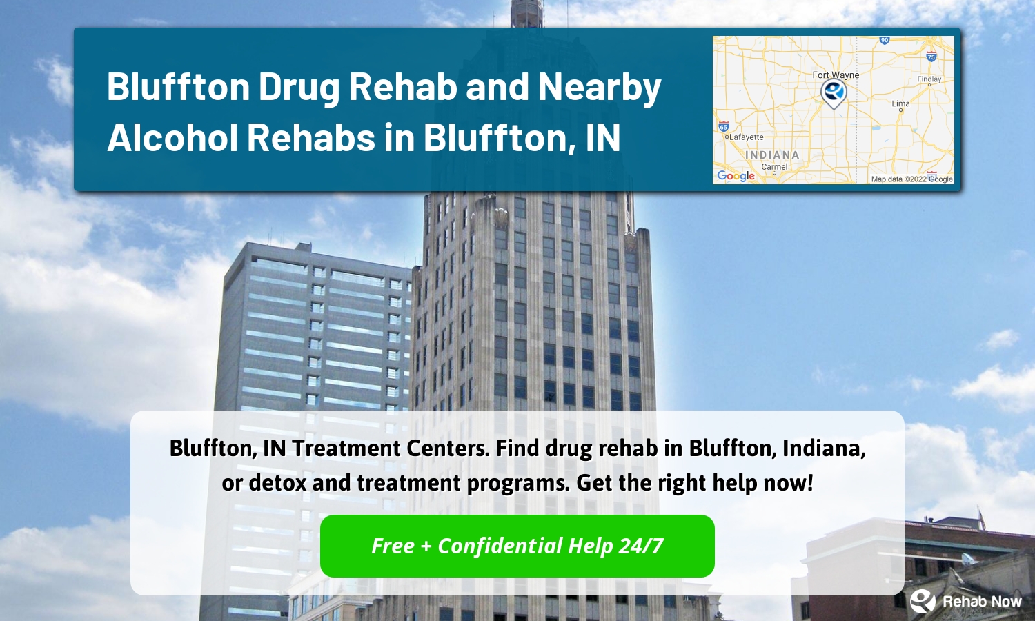 Bluffton, IN Treatment Centers. Find drug rehab in Bluffton, Indiana, or detox and treatment programs. Get the right help now!