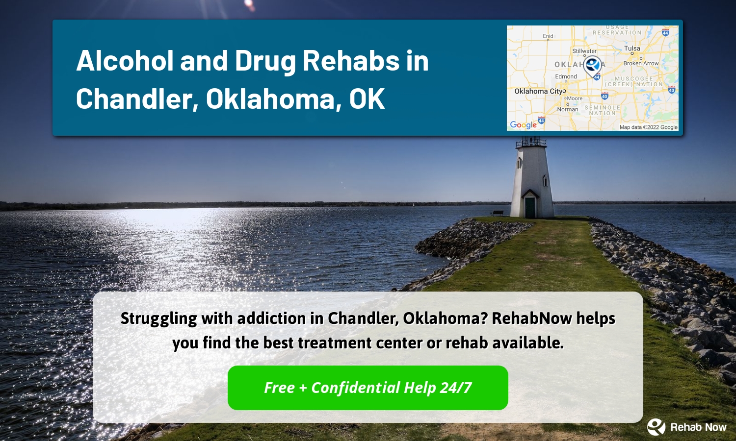Struggling with addiction in Chandler, Oklahoma? RehabNow helps you find the best treatment center or rehab available.