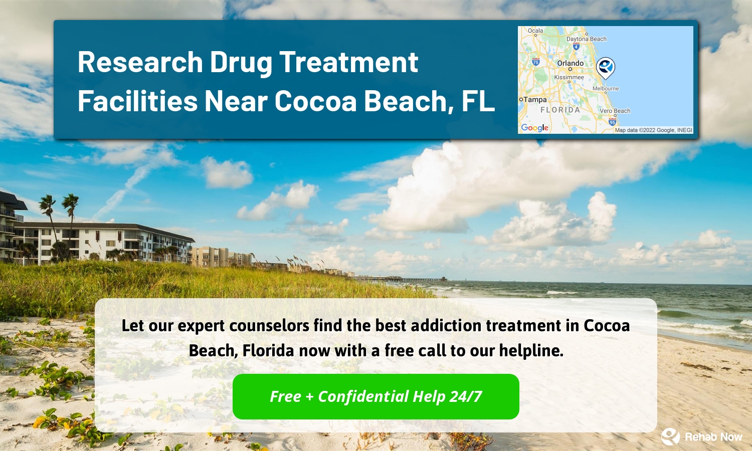 Let our expert counselors find the best addiction treatment in Cocoa Beach, Florida now with a free call to our helpline.