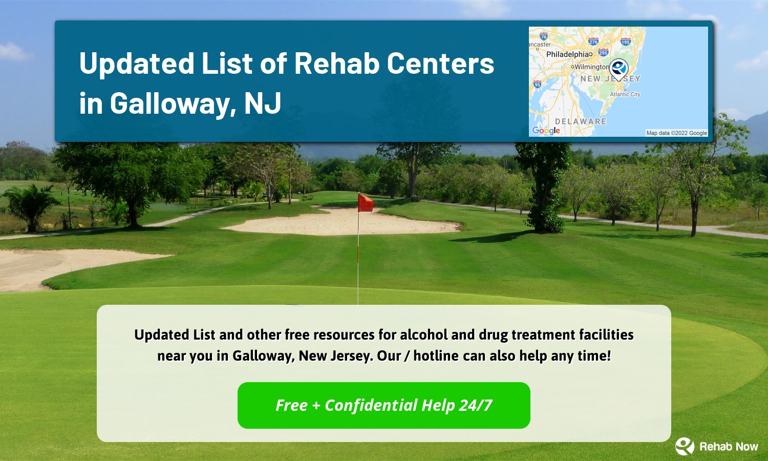  Updated List and other free resources for alcohol and drug treatment facilities near you in Galloway, New Jersey. Our / hotline can also help any time!