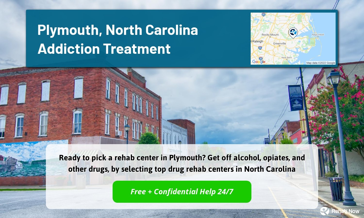 Ready to pick a rehab center in Plymouth? Get off alcohol, opiates, and other drugs, by selecting top drug rehab centers in North Carolina