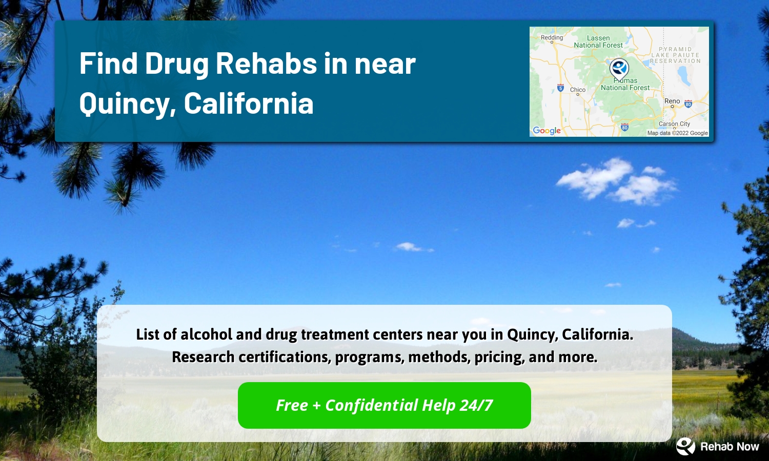 List of alcohol and drug treatment centers near you in Quincy, California. Research certifications, programs, methods, pricing, and more.