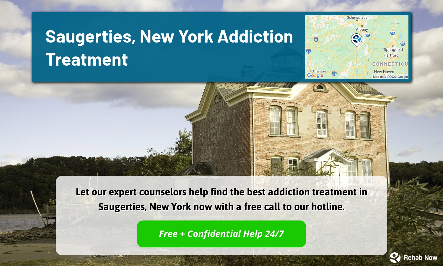 Let our expert counselors help find the best addiction treatment in Saugerties, New York now with a free call to our hotline.