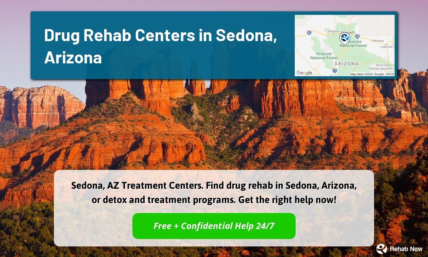 Sedona, AZ Treatment Centers. Find drug rehab in Sedona, Arizona, or detox and treatment programs. Get the right help now!