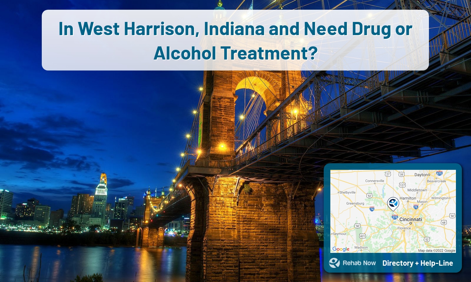 West Harrison, IN Treatment Centers. Find drug rehab in West Harrison, Indiana, or detox and treatment programs. Get the right help now!