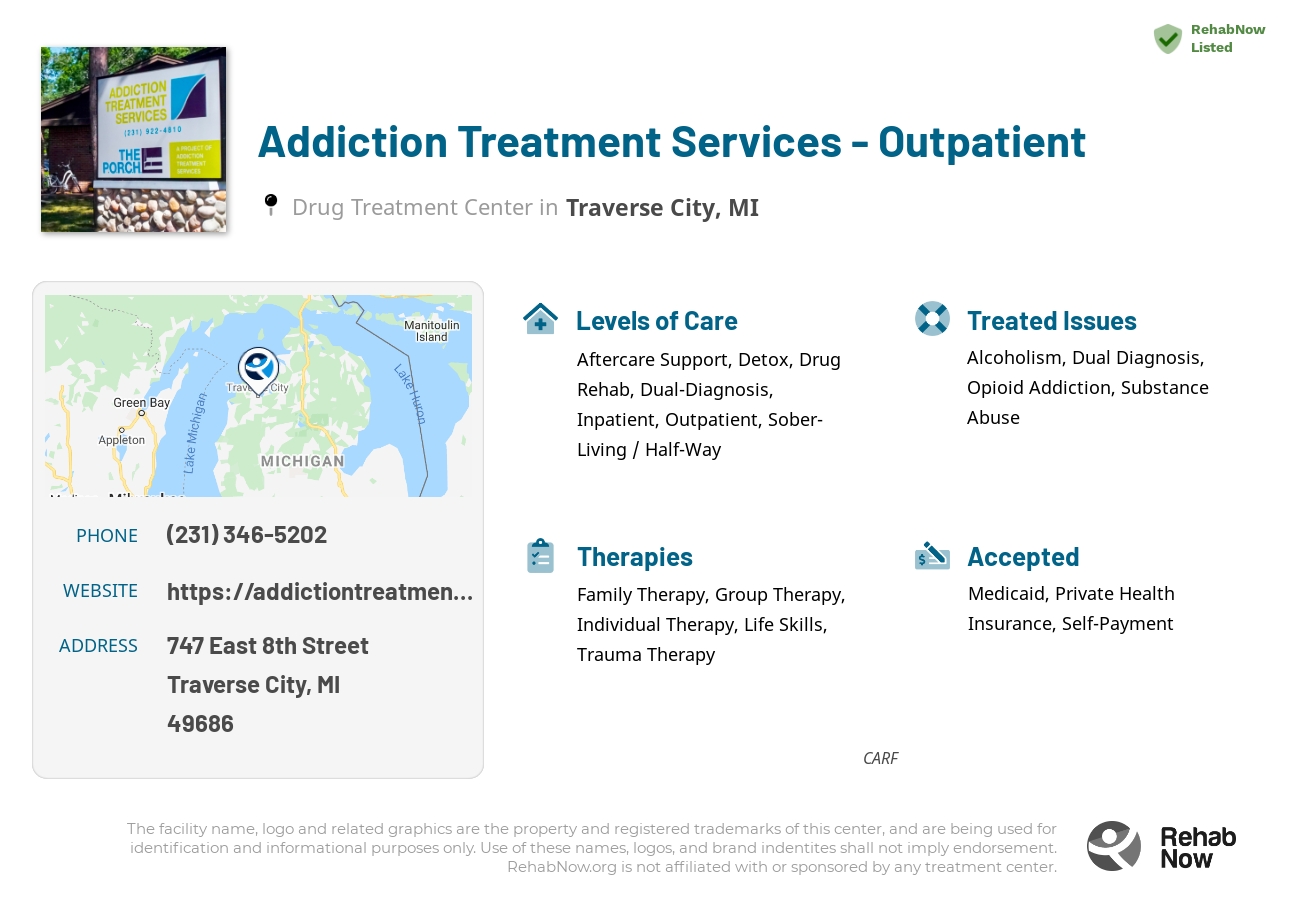 Helpful reference information for Addiction Treatment Services - Outpatient, a drug treatment center in Michigan located at: 747 East 8th Street, Traverse City, MI, 49686, including phone numbers, official website, and more. Listed briefly is an overview of Levels of Care, Therapies Offered, Issues Treated, and accepted forms of Payment Methods.