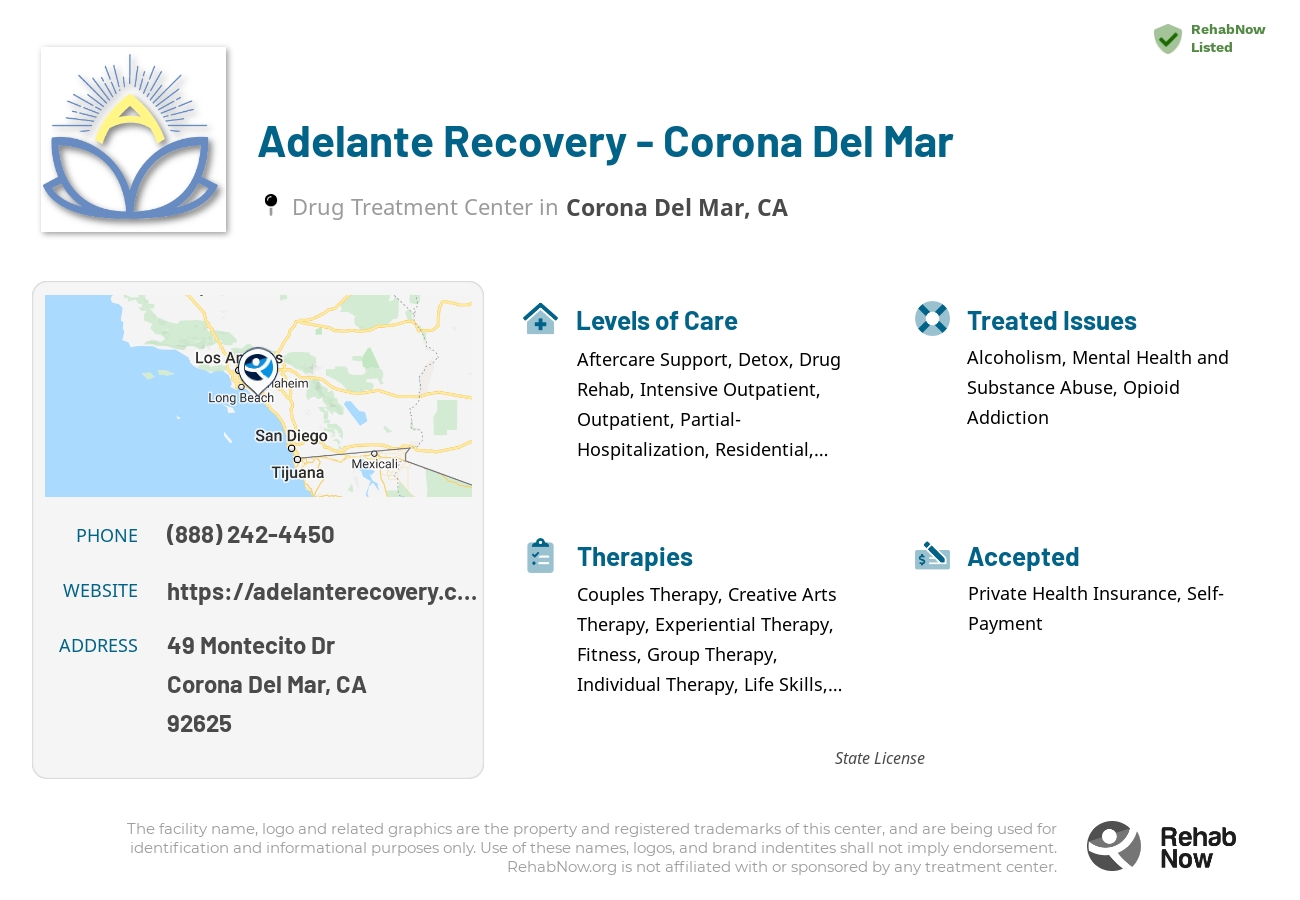 Helpful reference information for Adelante Recovery - Corona Del Mar, a drug treatment center in California located at: 49 Montecito Dr, Corona Del Mar, CA 92625, including phone numbers, official website, and more. Listed briefly is an overview of Levels of Care, Therapies Offered, Issues Treated, and accepted forms of Payment Methods.