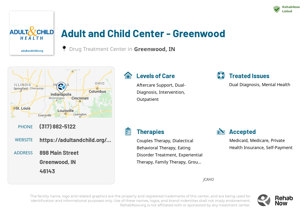 Helpful reference information for Adult and Child Center - Greenwood, a drug treatment center in Indiana located at: 898 Main Street, Greenwood, IN, 46143, including phone numbers, official website, and more. Listed briefly is an overview of Levels of Care, Therapies Offered, Issues Treated, and accepted forms of Payment Methods.
