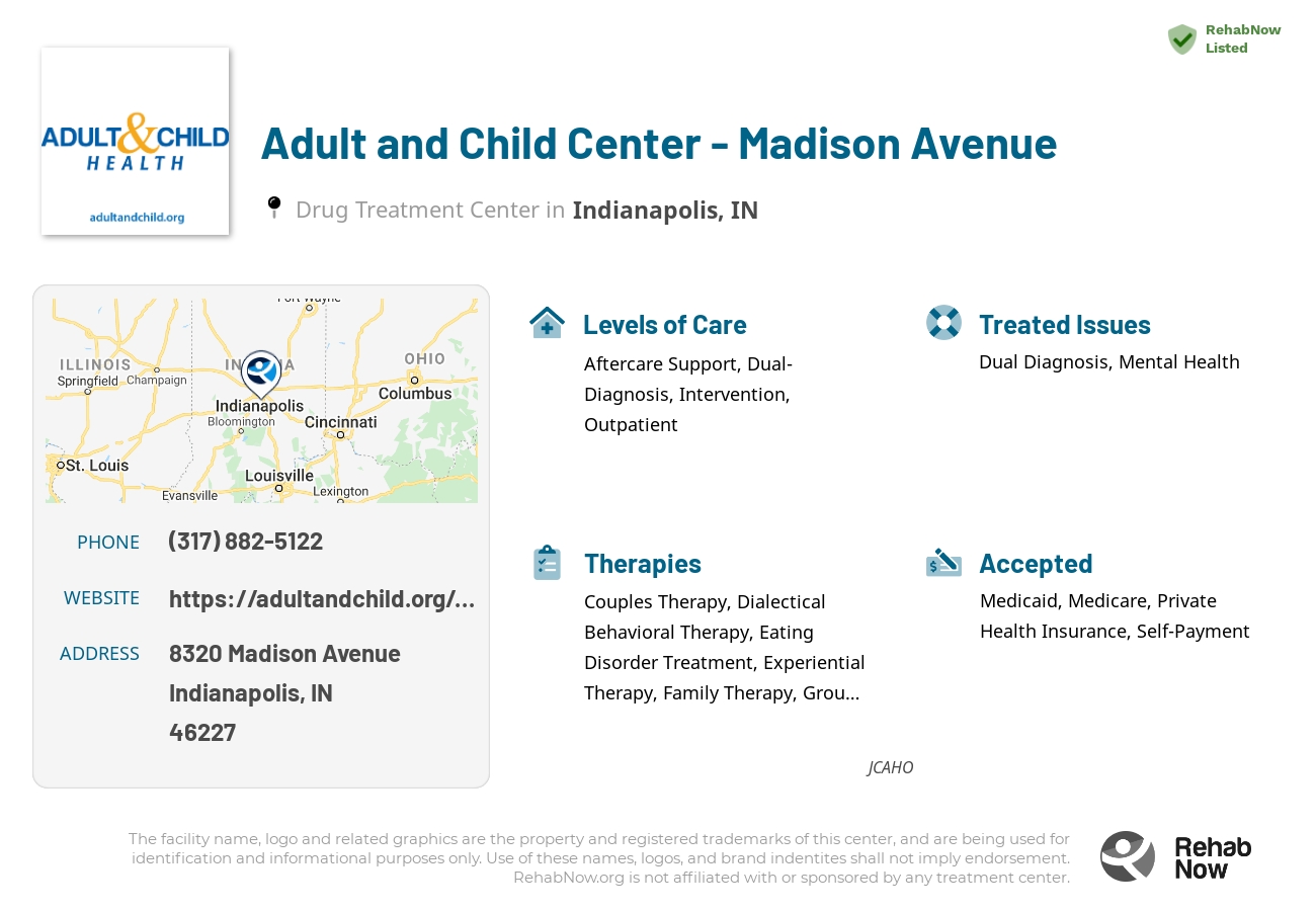 Helpful reference information for Adult and Child Center - Madison Avenue, a drug treatment center in Indiana located at: 8320 Madison Avenue, Indianapolis, IN, 46227, including phone numbers, official website, and more. Listed briefly is an overview of Levels of Care, Therapies Offered, Issues Treated, and accepted forms of Payment Methods.