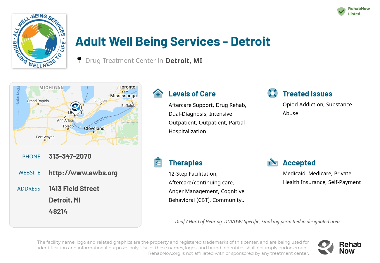 Helpful reference information for Adult Well Being Services - Detroit, a drug treatment center in Michigan located at: 1413 Field Street, Detroit, MI 48214, including phone numbers, official website, and more. Listed briefly is an overview of Levels of Care, Therapies Offered, Issues Treated, and accepted forms of Payment Methods.