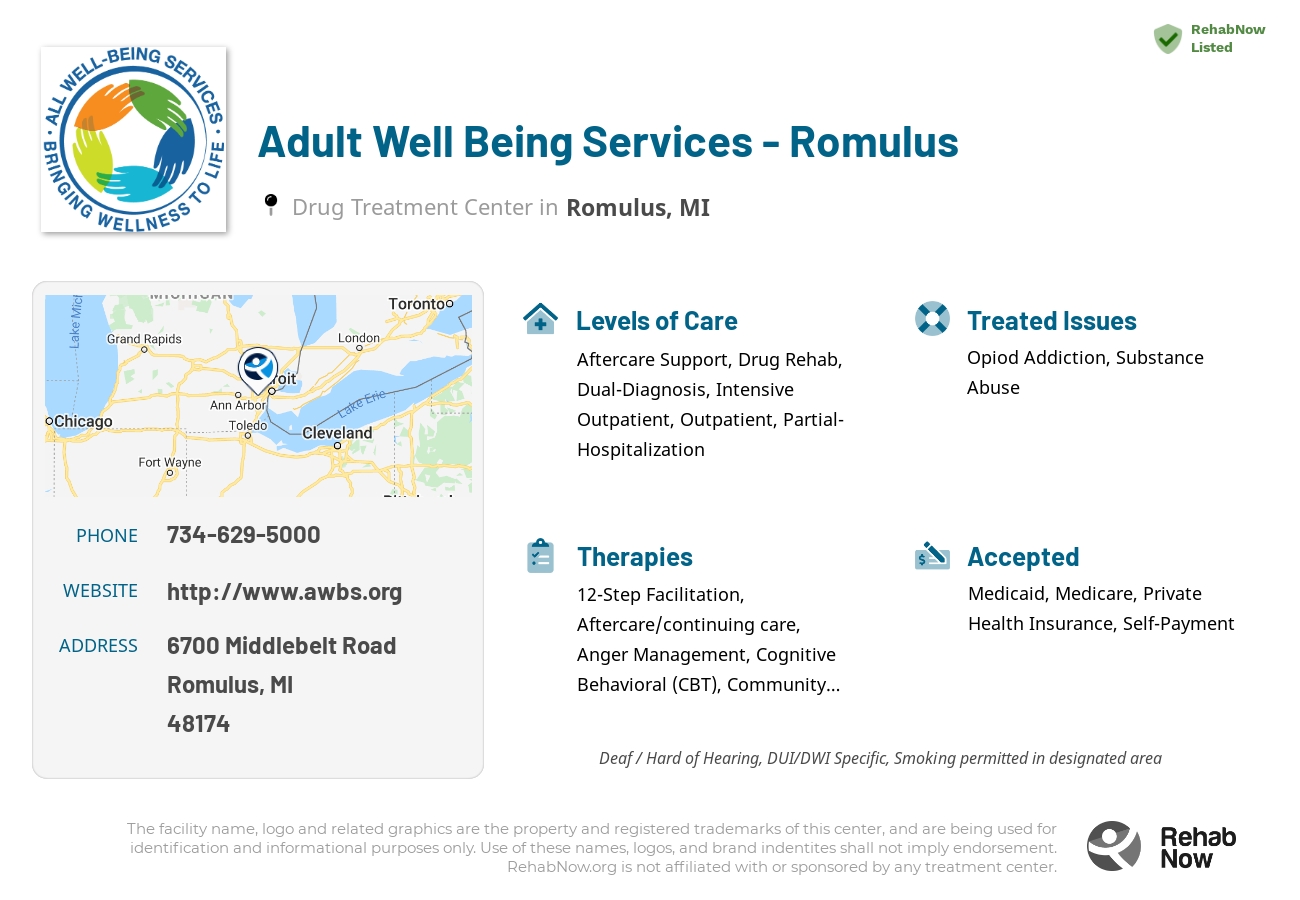 Helpful reference information for Adult Well Being Services - Romulus, a drug treatment center in Michigan located at: 6700 Middlebelt Road, Romulus, MI 48174, including phone numbers, official website, and more. Listed briefly is an overview of Levels of Care, Therapies Offered, Issues Treated, and accepted forms of Payment Methods.