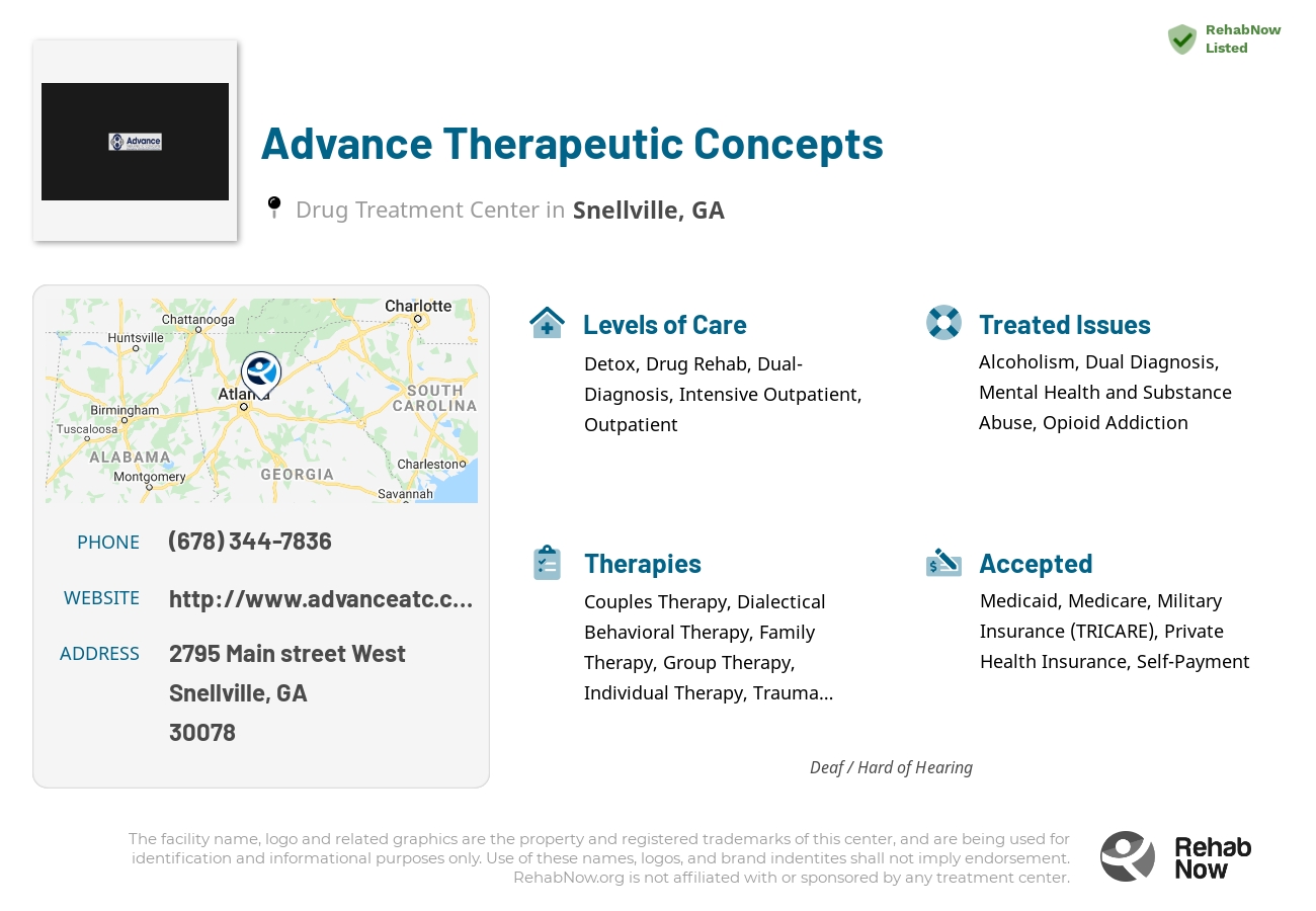 Helpful reference information for Advance Therapeutic Concepts, a drug treatment center in Georgia located at: 2795 2795 Main street West, Snellville, GA 30078, including phone numbers, official website, and more. Listed briefly is an overview of Levels of Care, Therapies Offered, Issues Treated, and accepted forms of Payment Methods.