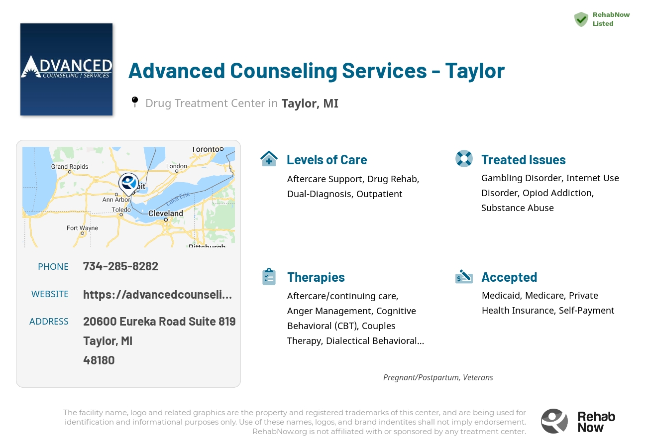 Helpful reference information for Advanced Counseling Services - Taylor, a drug treatment center in Michigan located at: 20600 Eureka Road Suite 819, Taylor, MI 48180, including phone numbers, official website, and more. Listed briefly is an overview of Levels of Care, Therapies Offered, Issues Treated, and accepted forms of Payment Methods.