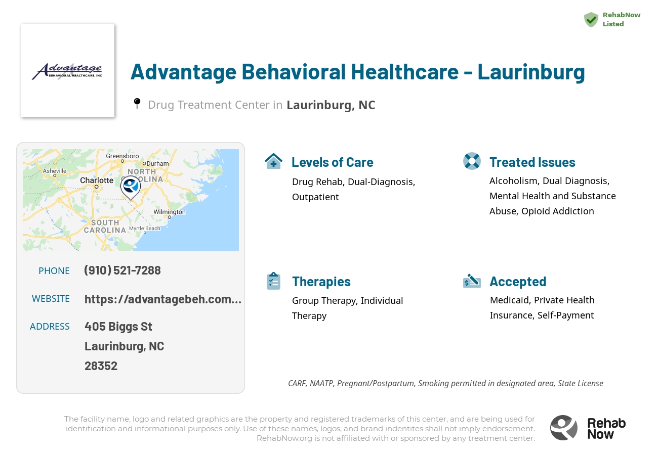 Helpful reference information for Advantage Behavioral Healthcare - Laurinburg, a drug treatment center in North Carolina located at: 405 Biggs St, Laurinburg, NC 28352, including phone numbers, official website, and more. Listed briefly is an overview of Levels of Care, Therapies Offered, Issues Treated, and accepted forms of Payment Methods.